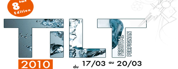 Tilt 2010 : le festival qui annonce le printemps ! 