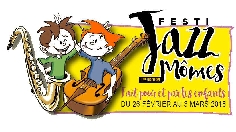 Festival JAZZ MÔMES 2018