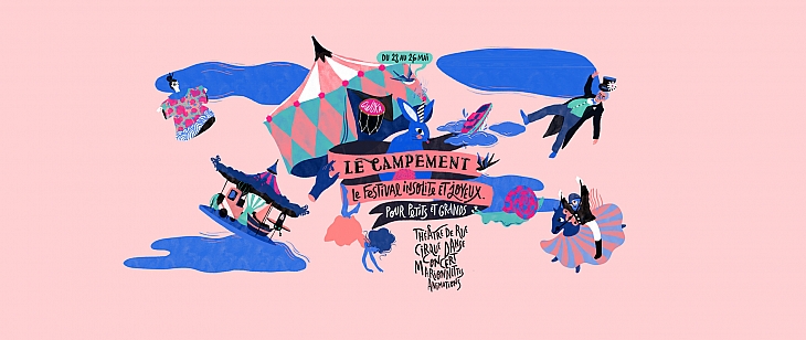 LE CAMPEMENT, FESTIVAL INSOLITE ET JOYEUX