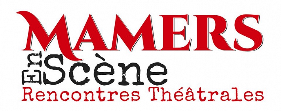 Annulé : Festival Mamers en Scène