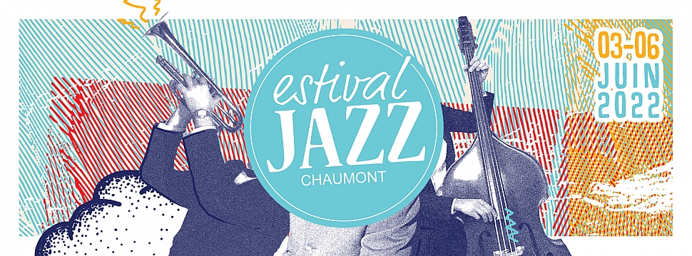 Estival Jazz Ã  Chaumont 2022