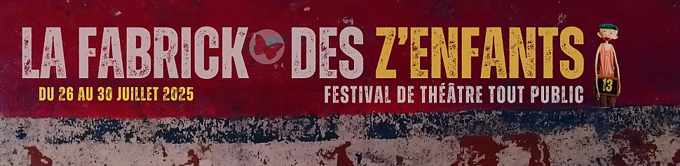 Festival de La Fabrick des Z'Enfants