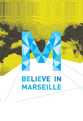 BELIEVE IN Marseille