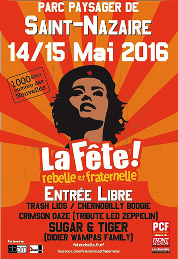 Fête rebelle et fraternelle 2016 - Fête des Nouvelles