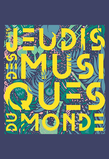Les Jeudis des Musiques du Monde 