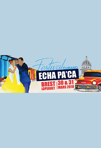 Festival ECHA PA'CA 2018