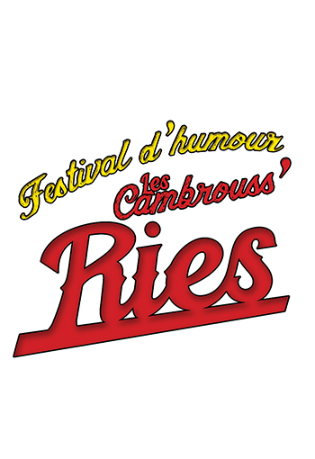 Festival d'humour Les CAMBROUSS'RIES