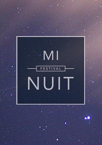 Mi-Nuit Festival