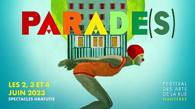 Parade(s) - Festival des Arts de la Rue - nanterre